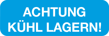 ACHTUNG Kühl lagern