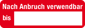 Nach Anbruch verwendbar bis